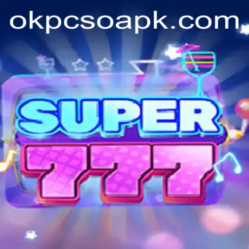 Unveiling Super777: A Thrilling Adventure in the World of OK PCSO